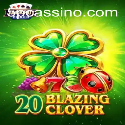 Discover the Thrilling World of 20BlazingClover
